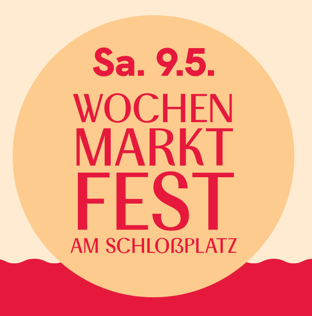 Sa. 9.5.2026 WochenMarktFest am Schloßlatz in Bad Vöslau